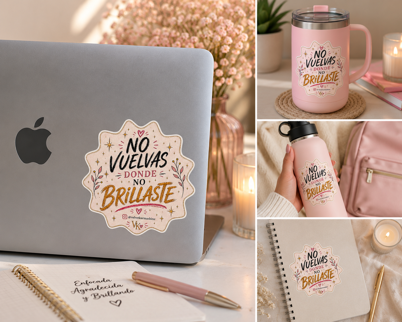 No Vuelvas Donde No Brillaste™ Vinyl Sticker (3”)